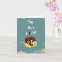 Je suis votre carte d'anniversaire de flan