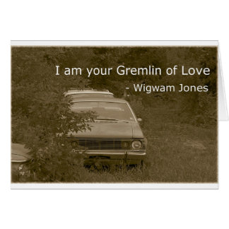 Je suis votre Gremlin de l'Amour