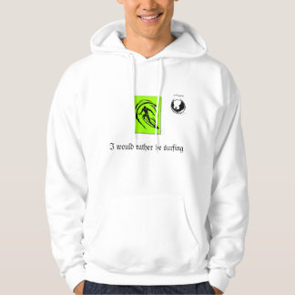 Je surferais plutôt le sweat - shirt à capuche