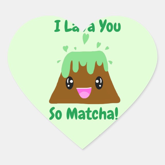 Je t'ai lava si Matcha Kawaii Coeur Sticker (Devant)