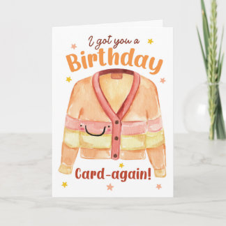 Je T'ai Offert une Carte D'anniversaire- Encore !