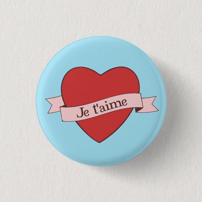 Je t'aime 1 inch round button (Front)