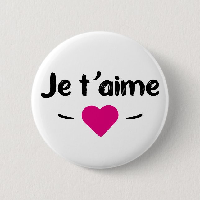 Je t'aime 2 inch round button (Front)