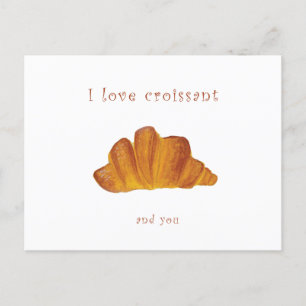 Je t'aime carte postale J'aime le croissant et t