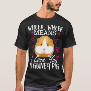 Je T'Aime En Guinée Cochon Tshirt Drôle Animal Rel