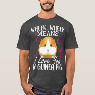 Je T'Aime En Guinée Cochon Tshirt Funny Animal