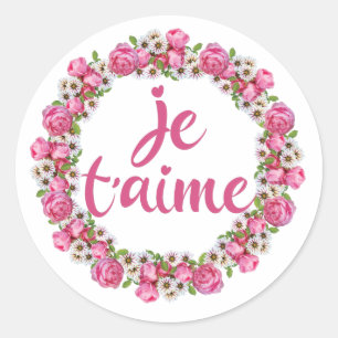 Je T'aime - I Love You - French Sayings Classic Round Sticker