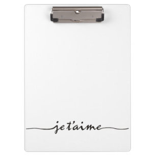 je t'aime - I love you in French - black Clipboard