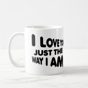Je t'aime juste la manière je suis tasse drôle