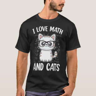 Je T'aime Les Maths Et Les Chats T-Shirt Drôle Ama