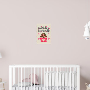 Je T'Aime Plus Que Cupcakes Poster
