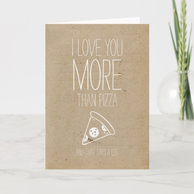 Je t'aime plus que la carte de pizza Valentines (Devant)
