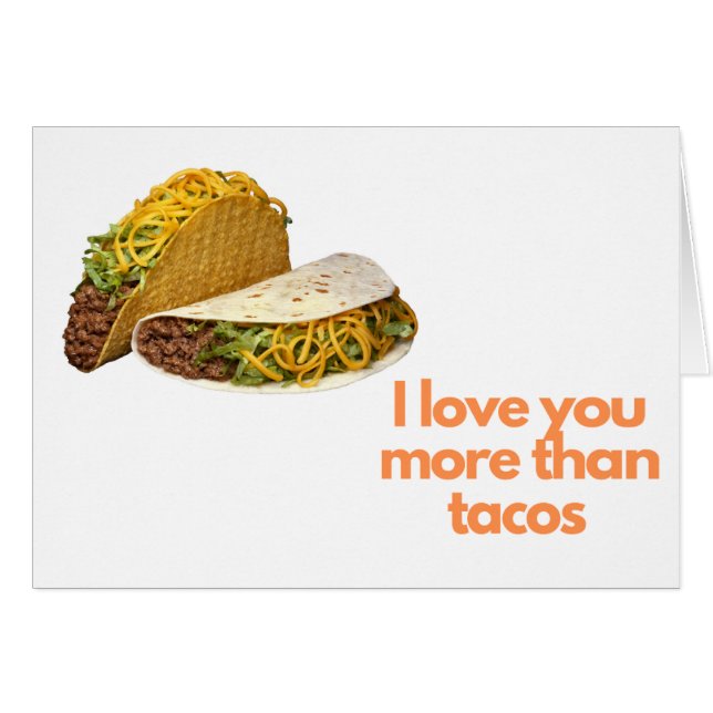Je T'Aime Plus Que La Carte De Voeux Tacos (Devant Horizontal)