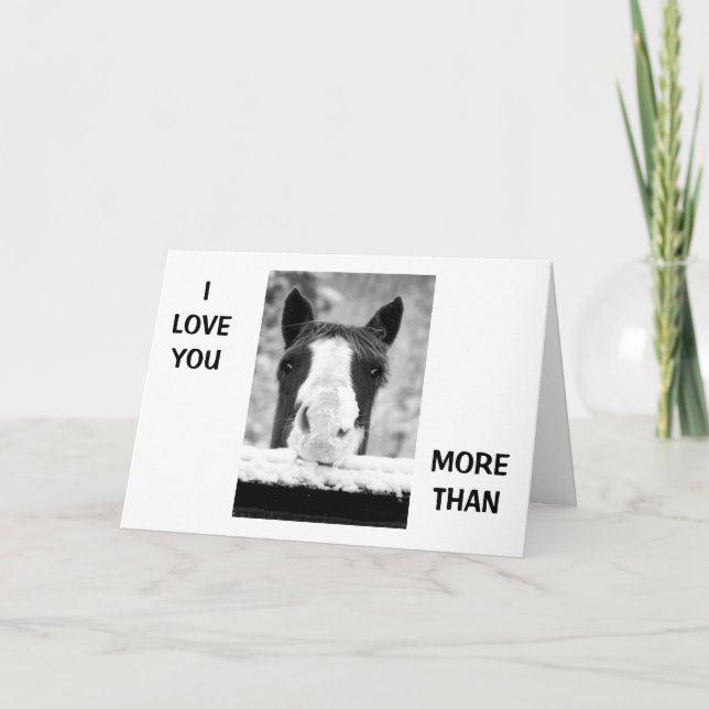 "JE T'AIME PLUS QUE LES CHEVAUX" TU AIMES CARTE (Devant)