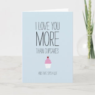 Je t'aime plus que les cupcakes Valentines carte