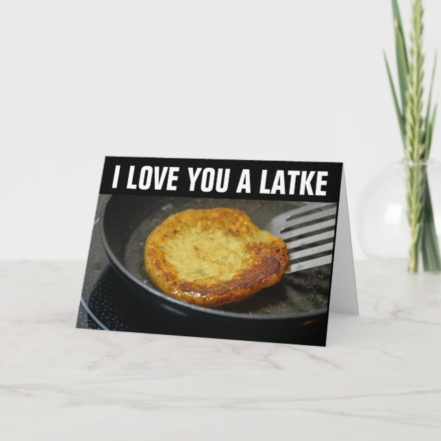 JE T'AIME UN LATKE Cartes pour toutes occasions (Devant)