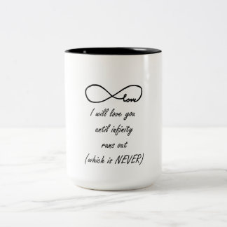 "Je T'Aimerai Jusqu'À Ce Que L'Infini Sorte" Mug