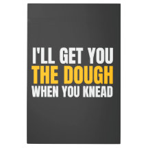 JE T'AIMERAIS LE DOUGH QUAND TU M'ENTENDRAS
