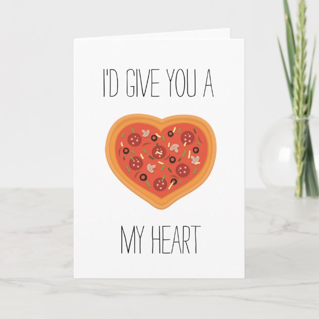 Je te donnerais une pizza ma carte cardiaque (Devant)