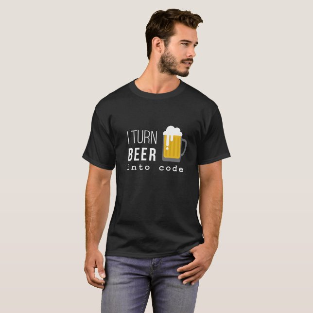 Je transforme la bière en T-shirt de code (Devant entier)