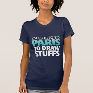 Je vais au T-shirt drôle de Paris