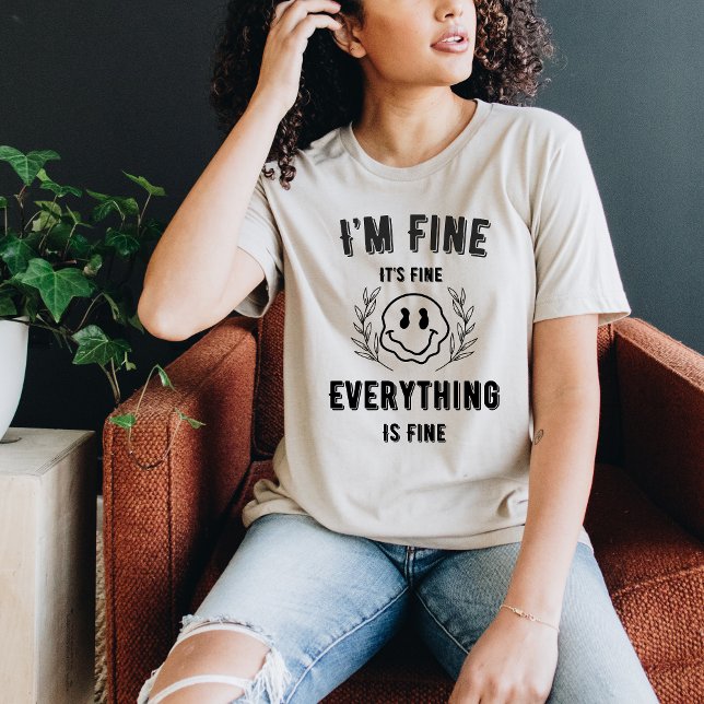 Je vais bien drôle T-shirt pour les femmes (Créateur téléchargé)