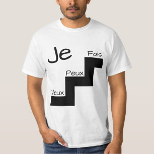 "JE VEUX, PEUX, motivation de T-shirt de FAIS"