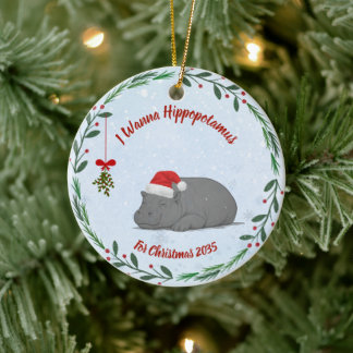 Je veux un hippopotame pour Noël ornement