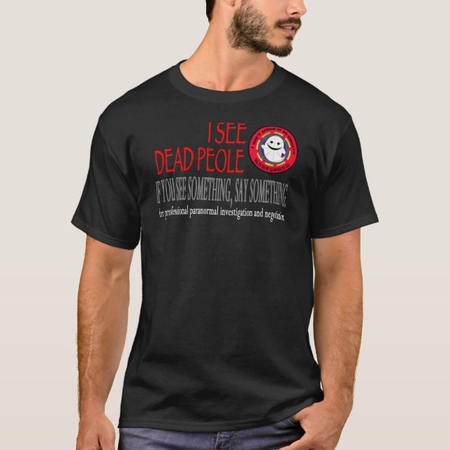 JE VOIS le T-shirts MORT de PERSONNES (Devant)