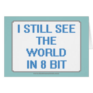Je vois toujours le monde en 8 bits