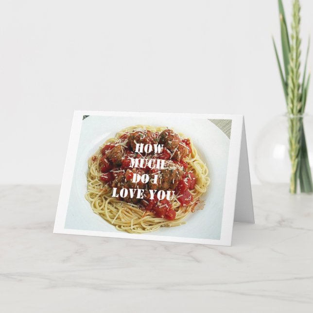 ***JE VOUS AIME PLUS QUE DES PÂTES*** CARTE D'AMOU (Devant)