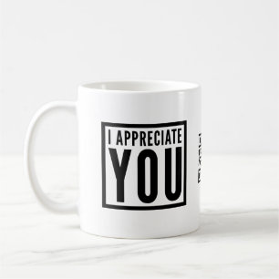 Je vous apprécie tasse de café