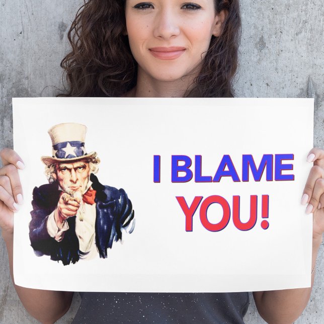 Je vous blâme - Drôle Oncle Sam Poster (Créateur téléchargé)