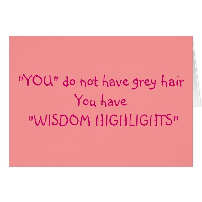 JEALOUS THAT YOU HAVE WISDOM HIGHLIGHTS AT "50" (Front Horizontal)