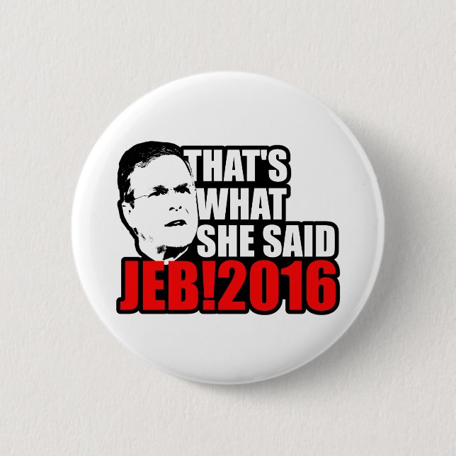 Jeb Bush 2016 2 Inch Round Button (Front)