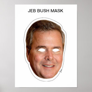 Jeb Bush Mask Poster