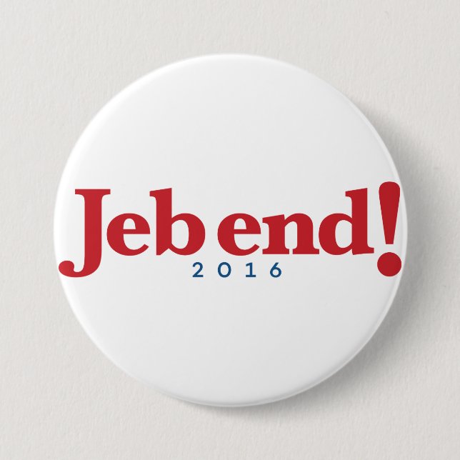 Jeb end! 2016 3 inch round button (Front)