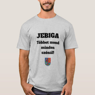 JEBIGA Többet mond minden szónál! rövid ujjú T-Shirt