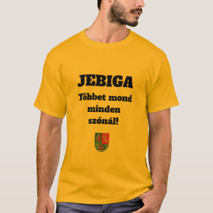 JEBIGA Többet mond minden szónál! sárga rövid ujjú T-Shirt
