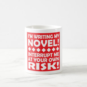 "J'ÉCRIS MON ROMAN !" tasse