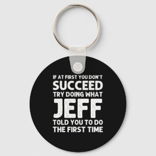 Jeff Gift Name D Birthday Funny Christm Keychain