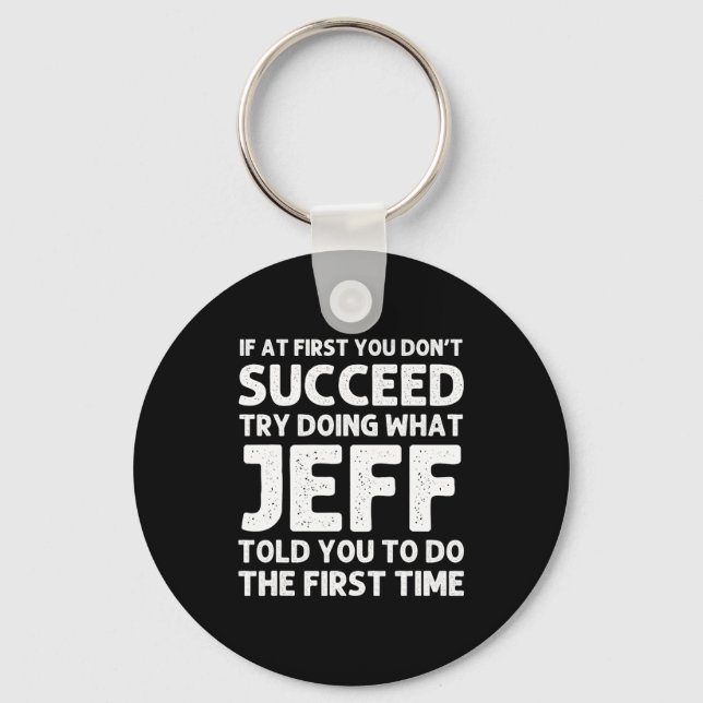 Jeff Gift Name D Birthday Funny Christm  Keychain (Front)