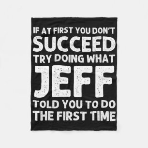 Jeff Gift Name D Birthday Funny Christm T Shirt  Fleece Blanket