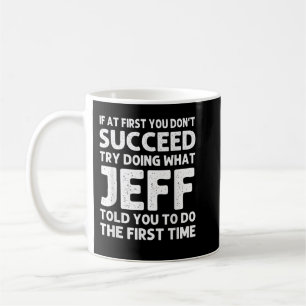 JEFF Gift Name Personalized Birthday Funny Christm Coffee Mug