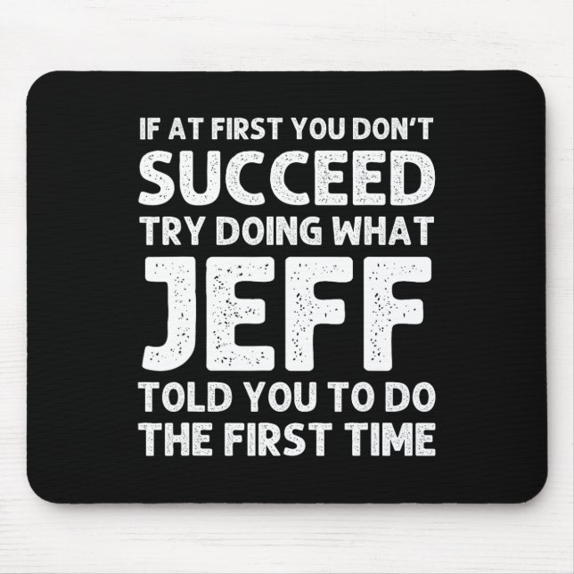 Jeff Gift Name Personalized Birthday Funny Christm Mouse Pad (Front)