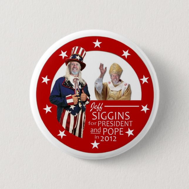 Jeff Siggins for President 2012 2 Inch Round Button (Front)