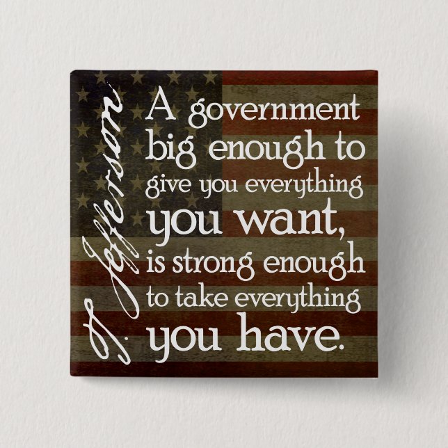 Jefferson: Beware of Big Government 2 Inch Square Button (Front)