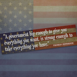 Jefferson: Beware of Big Government Bumper Sticker
