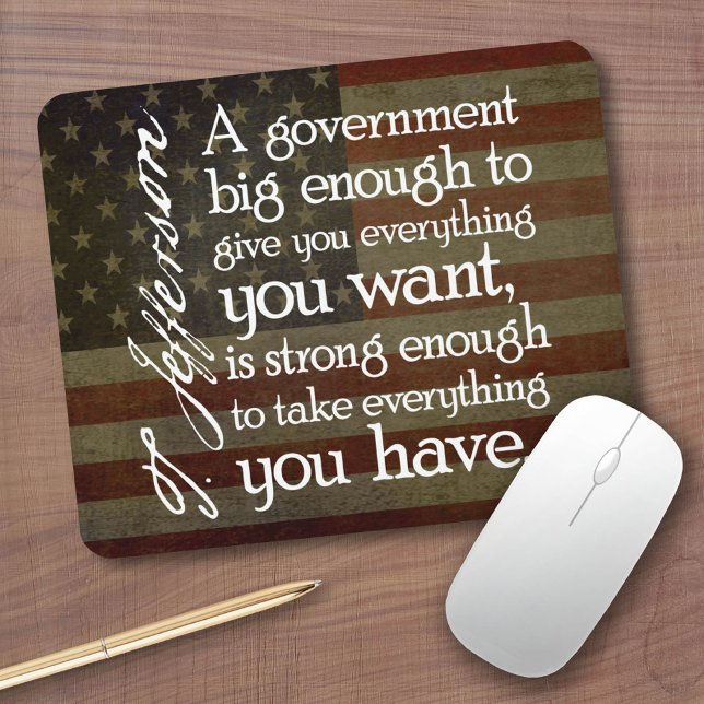 Jefferson: Beware of Big Government Mouse Pad (Custom Mousepad)