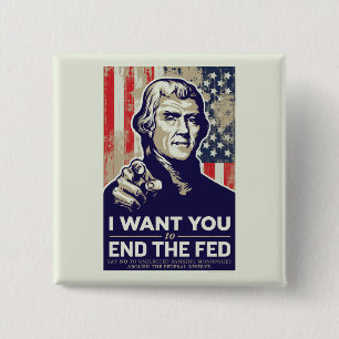 Jefferson End The Fed 2 Inch Square Button